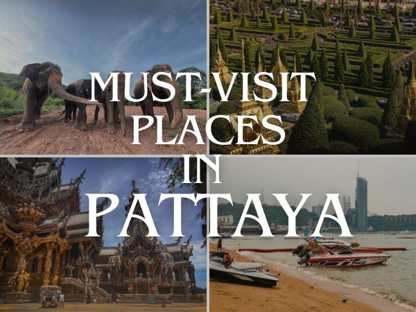 Must Visit places in Pattaya