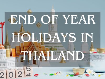 end of year holidays in Thailand