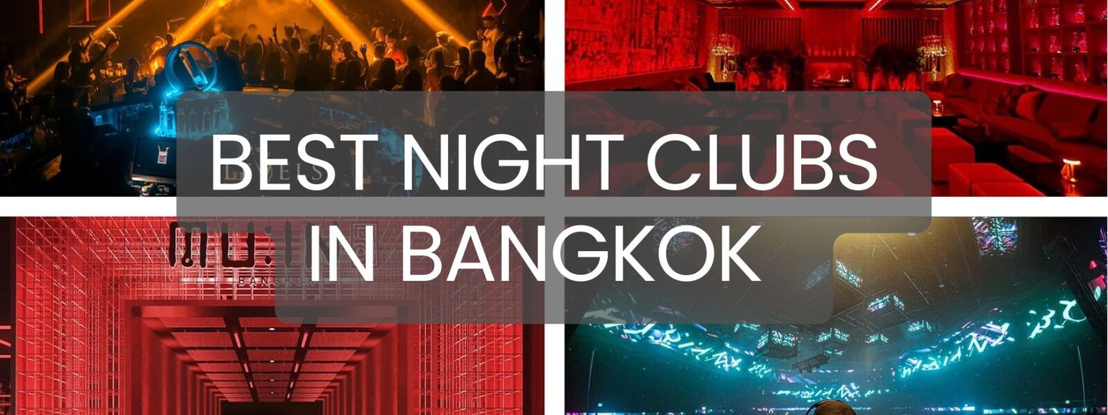 Best night club in Bangkok Blog cover