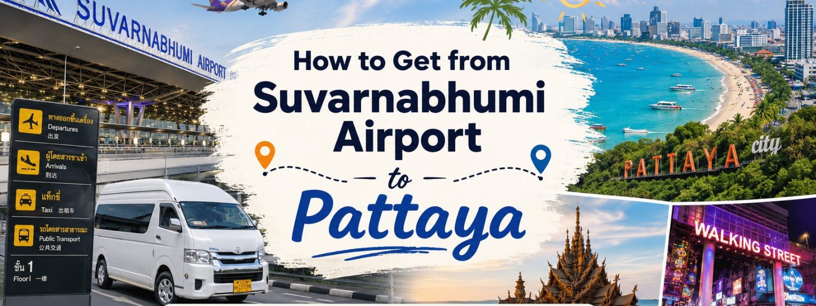 How to Get from Suvarnabhumi Airport to Pattaya