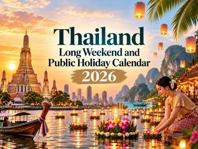 Thailand Long Weekend and Public Holiday Calendar 2026